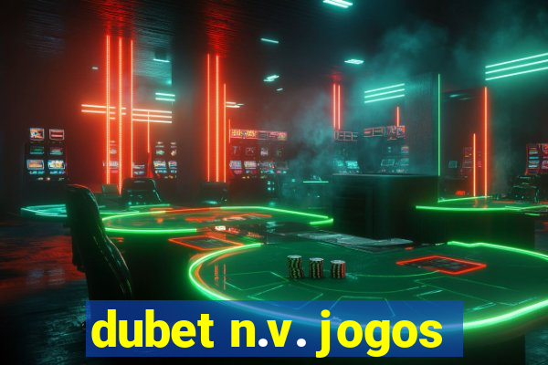 dubet n.v. jogos